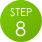 STEP 8